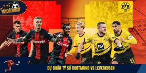 Dự Đoán Tỷ Số Dortmund Vs Leverkusen